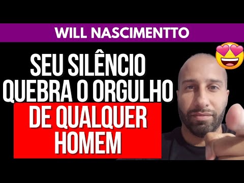 Como quebrar o orgulho de um homem?