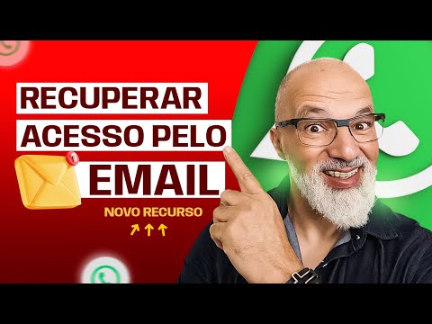 Como recuperar o WhatsApp pelo email?