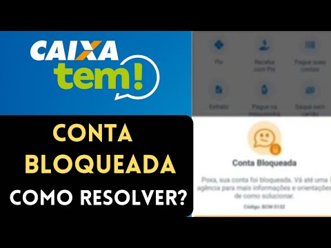 Como Resolver a Conta Bloqueada do Caixa Tem?