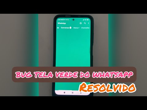 Como resolver o problema da tela verde no WhatsApp?