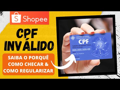 Como resolver o problema de CPF inválido na Shopee?