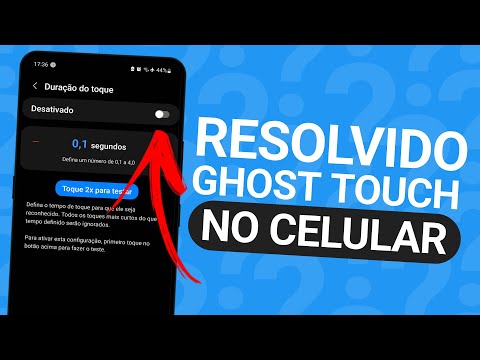 Como resolver o toque fantasma no seu dispositivo?