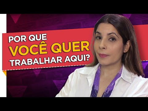 Como responder à pergunta: por que quero trabalhar nesta empresa?