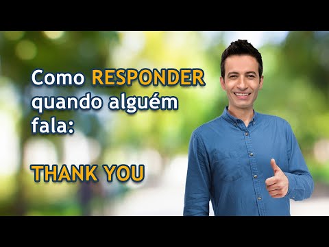 Como responder thank you?