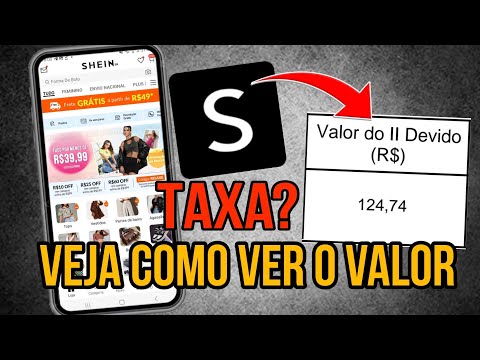 Como saber se fui taxada na Shein?