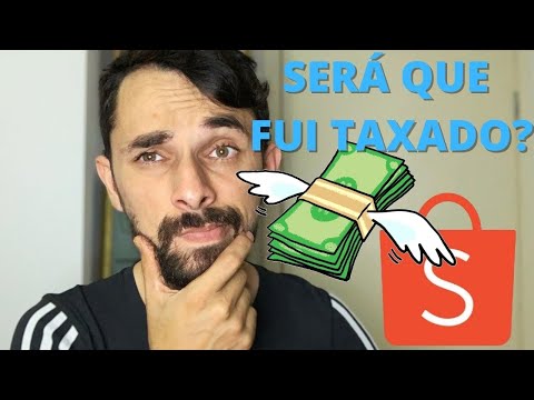 Como saber se fui taxado na Shopee?