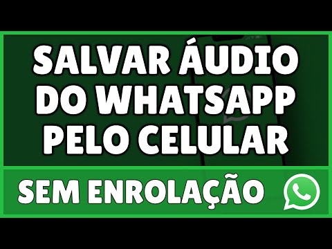 Como salvar áudio do WhatsApp?