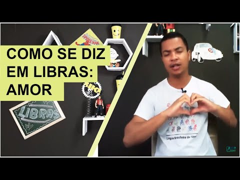 Como se diz amo vocês em Libras?