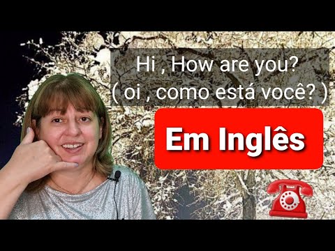 Como se diz bem e você em inglês?