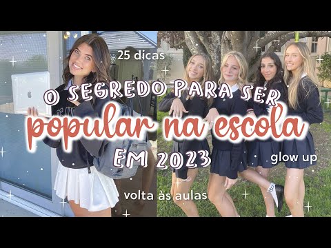 Como se tornar popular na escola?