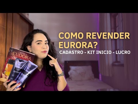 Como ser revendedora Eudora?