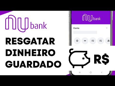 Como tirar dinheiro guardado no Nubank?