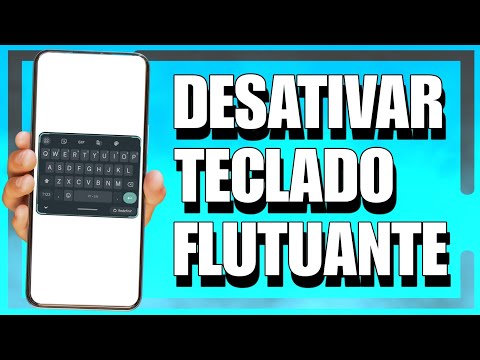 Como tirar o teclado flutuante?