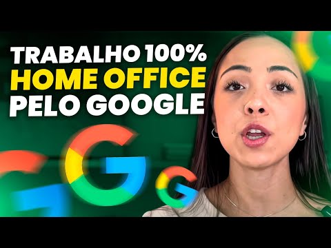 Como trabalhar em home office para o Google?