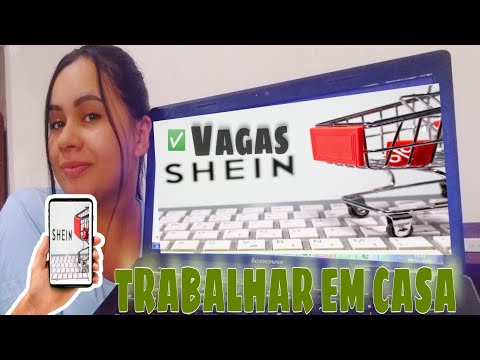 Como trabalhar para a Shein em home office?