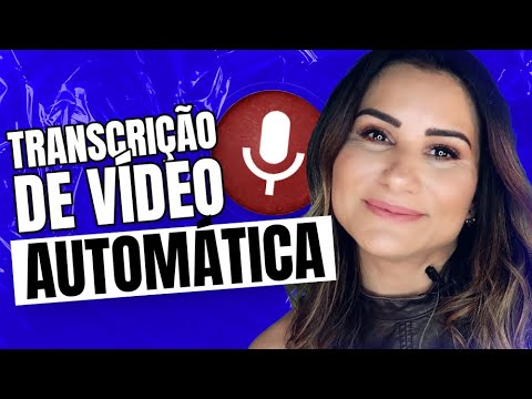 Como transcrever um vídeo em texto?