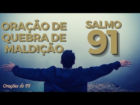 Como um salmo pode ajudar a quebrar maldições?