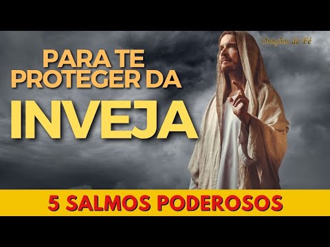 Como um salmo pode proteger você da inveja?