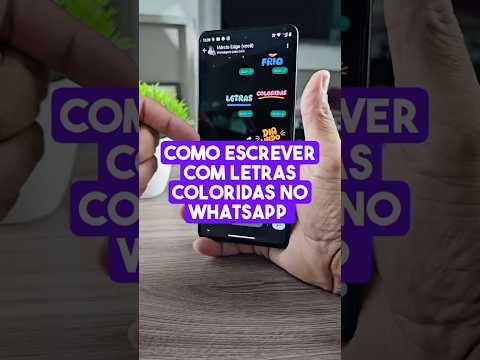 Como usar letras coloridas no WhatsApp?