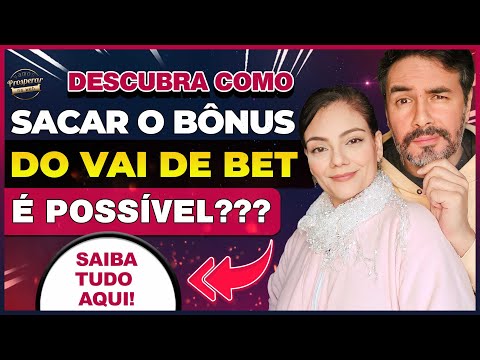 Como usar o bônus da Vai de Bet?