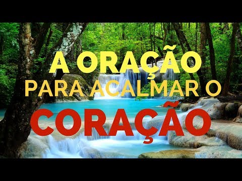 Como usar uma oração para acalmar o nervosismo?