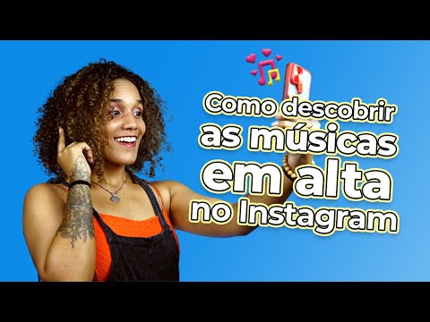 Como utilizar música em alta no Instagram?