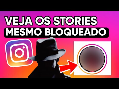 Como ver stories do Instagram de alguém que me bloqueou?