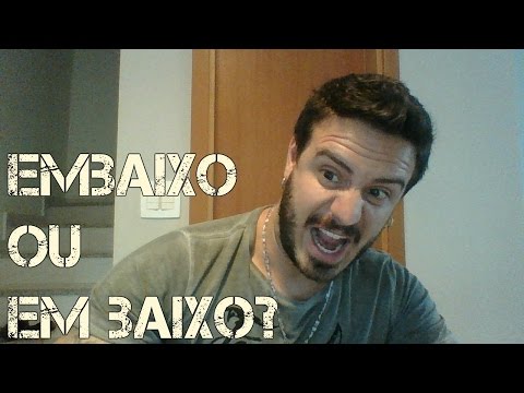 Debaixo ou de baixo: qual a forma correta?