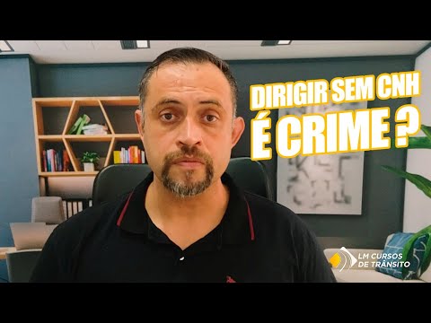 Dirigir sem habilitação é crime? Quais as consequências?