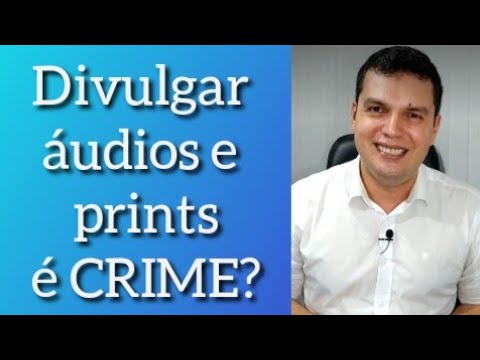 É crime tirar print de conversa?