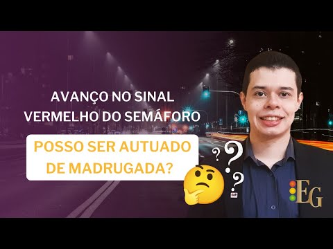 É permitido passar no sinal vermelho depois das 22h?