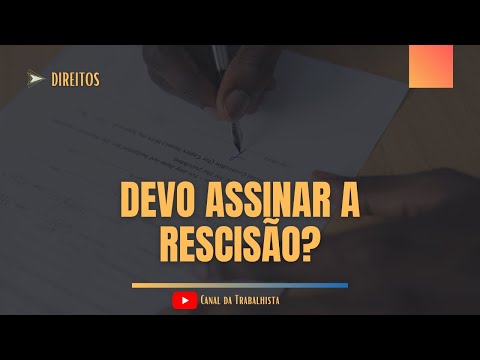 É possível receber a rescisão antes de assinar?