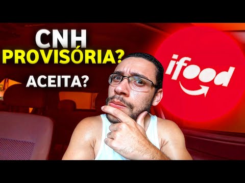 É possível rodar no iFood com carteira provisória?