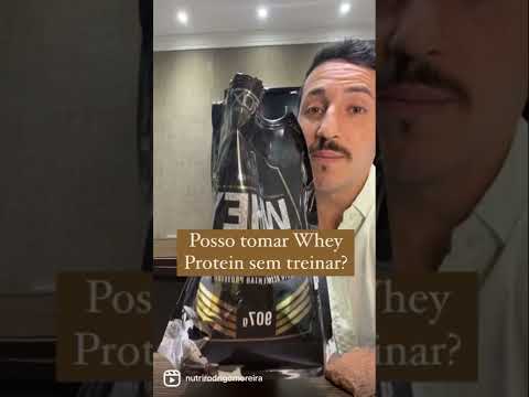 É possível tomar whey protein sem treinar?