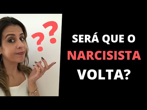 Em quanto tempo um narcisista costuma voltar?