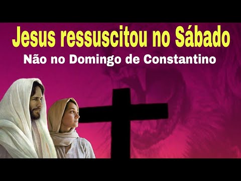 Em que dia Jesus ressuscitou?