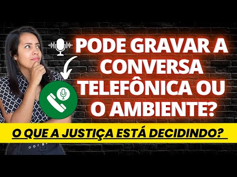 Gravar conversa é crime? Descubra a verdade sobre a legalidade!