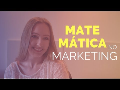 Marketing Digital Tem Matemática?