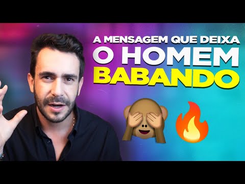 Mensagens provocantes: como elas podem fazer ele pirar?