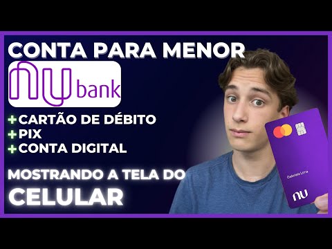 Nubank oferece conta para menores? Descubra como funciona!