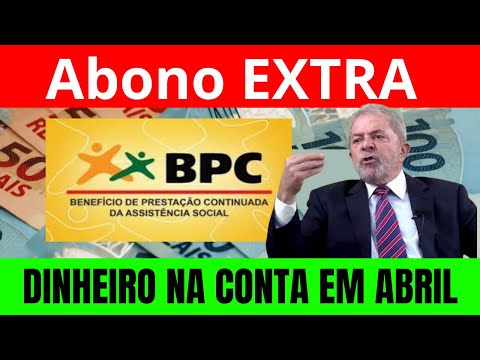 O abono extra do BPC já foi aprovado?