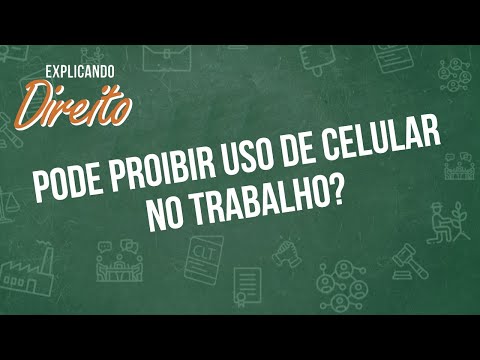 O empregador pode recolher o celular do empregado?