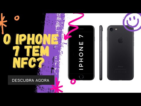 O iPhone 7 Tem NFC? Descubra Aqui!