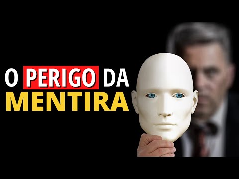 O que a mentira causa na vida das pessoas?