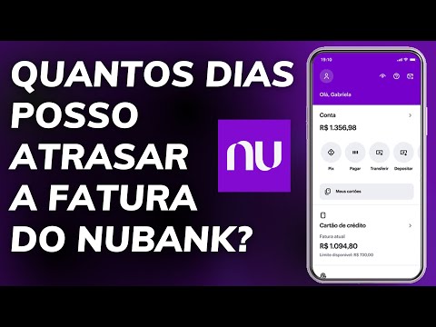 O que acontece se eu atrasar a fatura do Nubank?