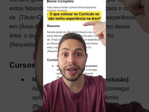 O que colocar no currículo se não possuo experiência?