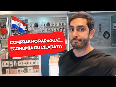 O que comprar no Paraguai?