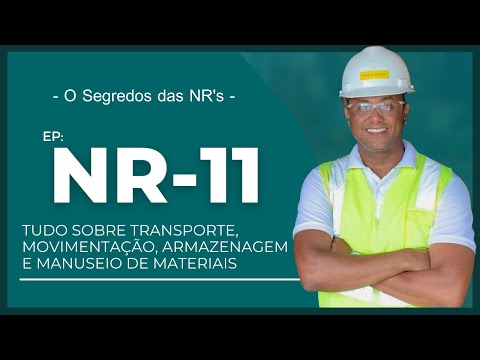 O que é a NR11 e quais são suas principais diretrizes?