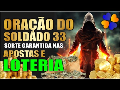 O que é a Oração do Soldado 33?