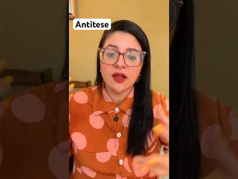 O que é antítese e como ela é utilizada na literatura?